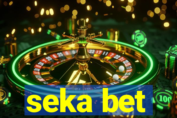 seka bet