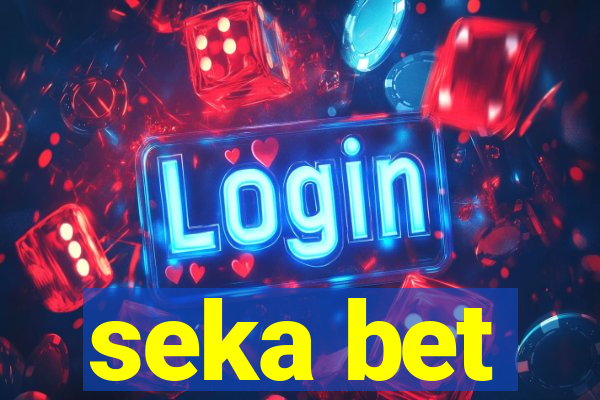 seka bet