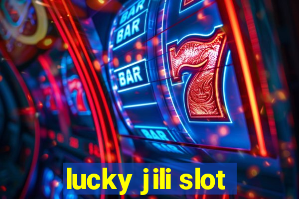 lucky jili slot