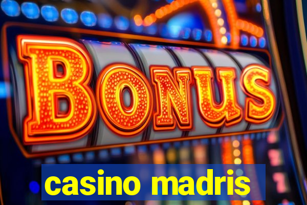 casino madris