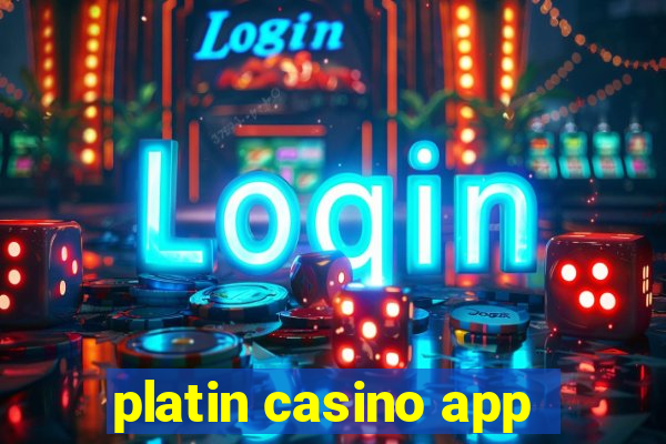 platin casino app