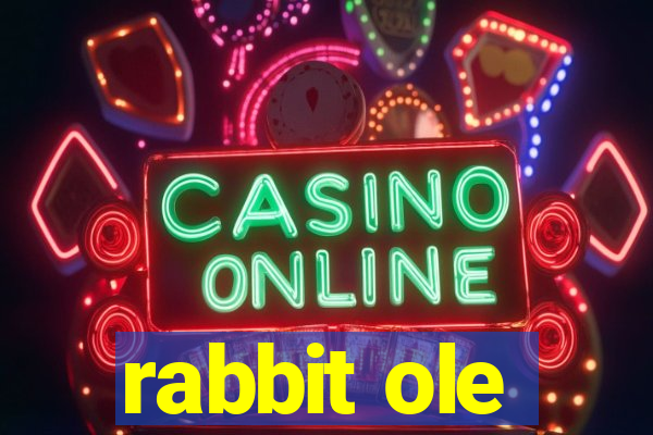 rabbit ole