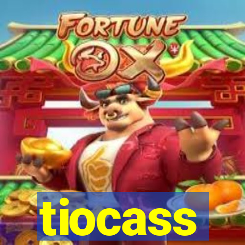 tiocass