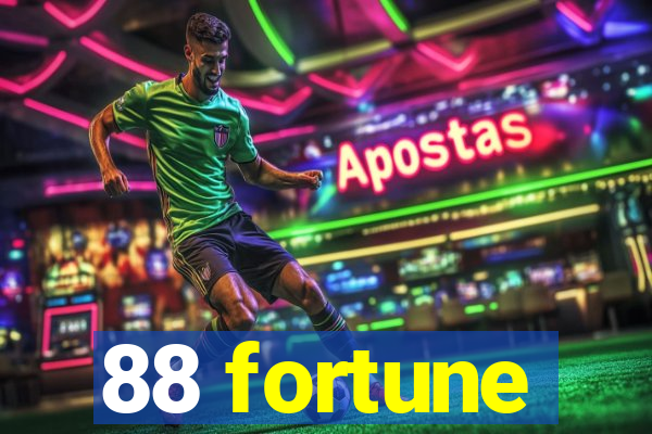 88 fortune