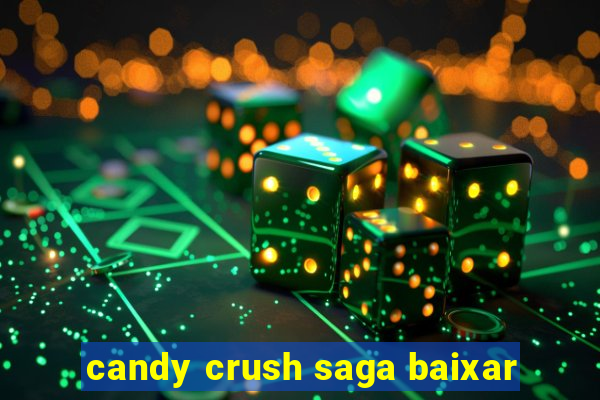 candy crush saga baixar