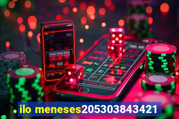 ilo meneses205303843421