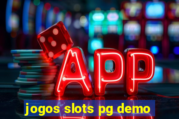 jogos slots pg demo