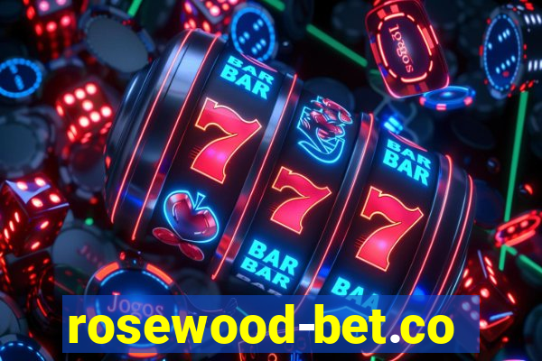 rosewood-bet.com