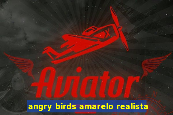 angry birds amarelo realista