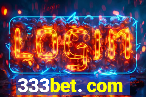 333bet. com