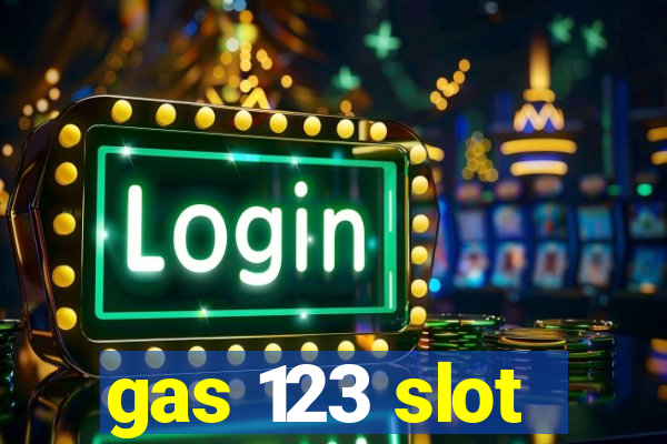 gas 123 slot