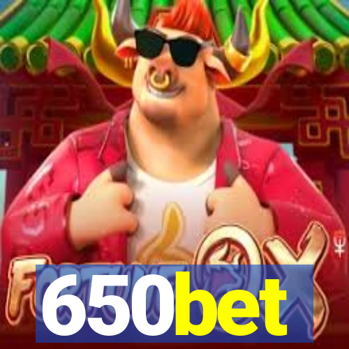 650bet