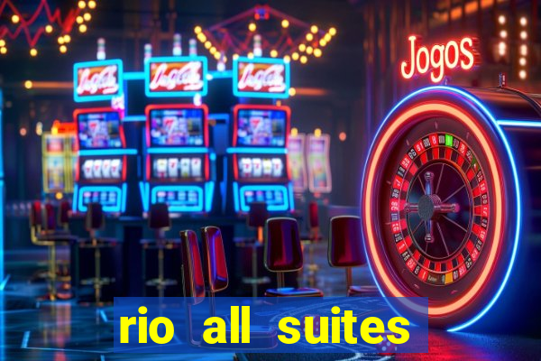 rio all suites hotel and casino