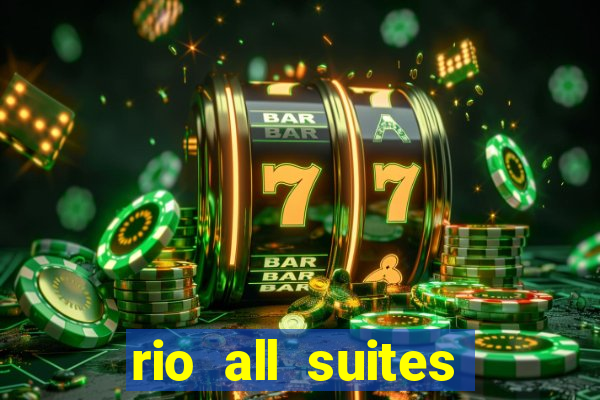 rio all suites hotel and casino