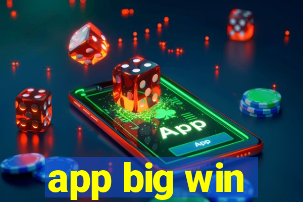 app big win