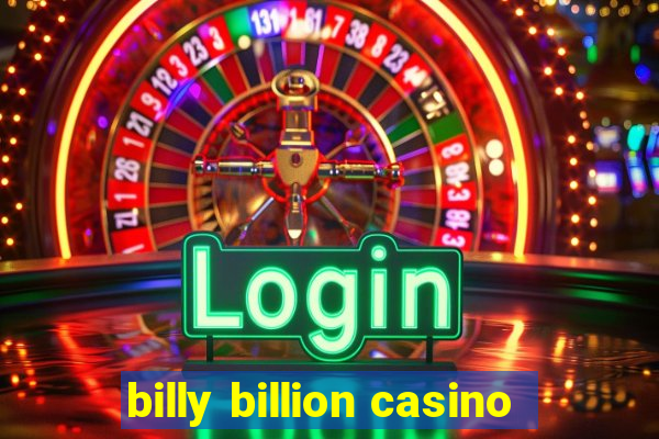 billy billion casino