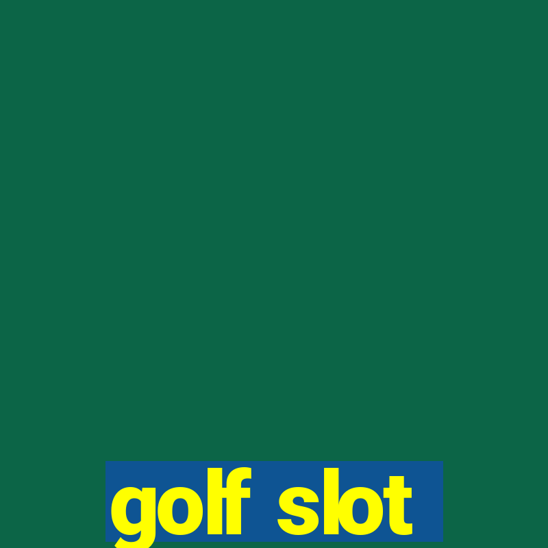 golf slot