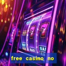 free casino no deposit money