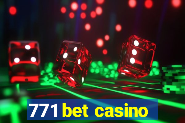 771 bet casino