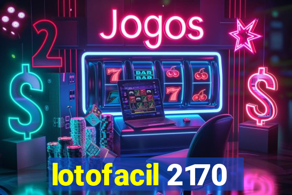 lotofacil 2170