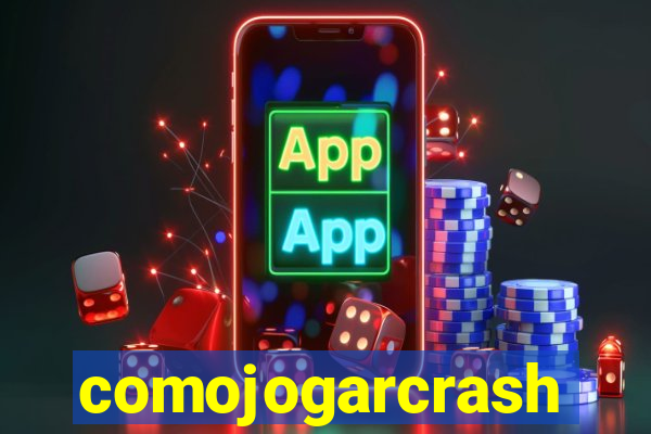 comojogarcrash