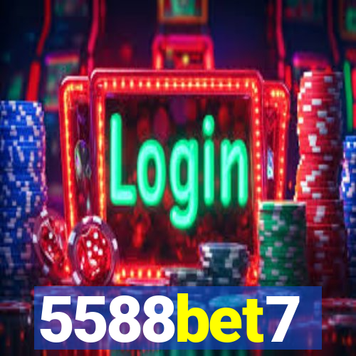 5588bet7