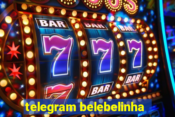 telegram belebelinha