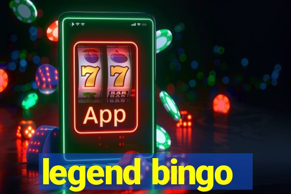 legend bingo