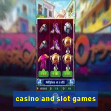 casino and slot games