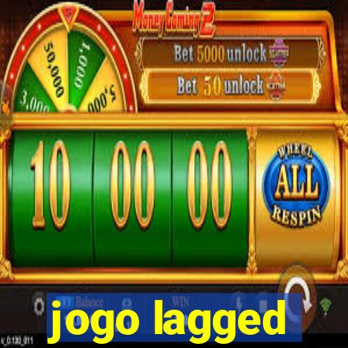 jogo lagged