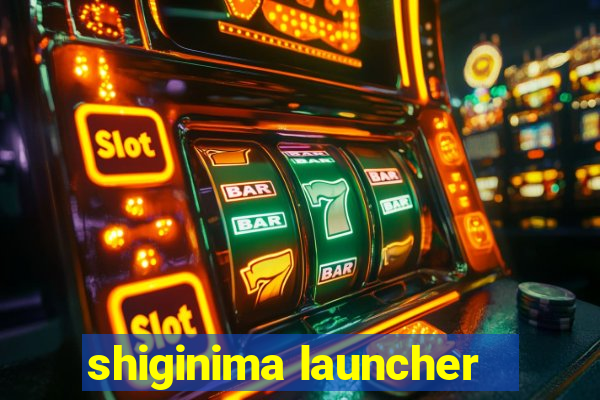 shiginima launcher