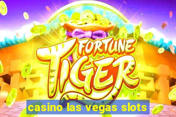 casino las vegas slots