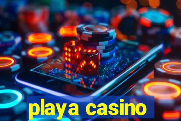 playa casino