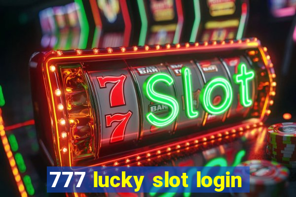 777 lucky slot login