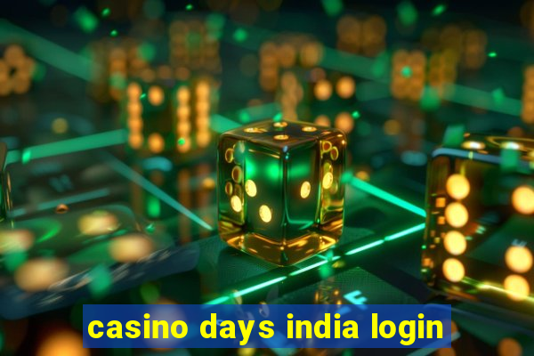 casino days india login