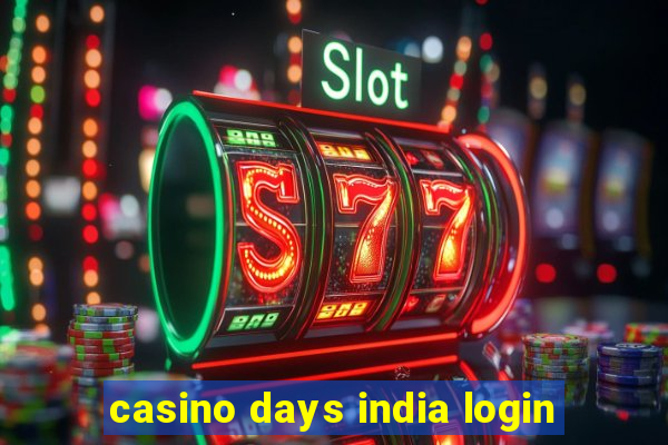 casino days india login