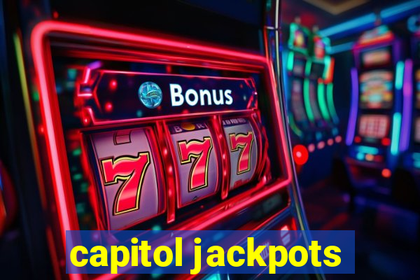 capitol jackpots