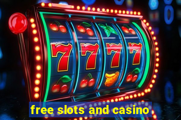 free slots and casino