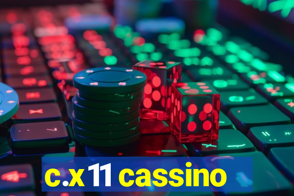 c.x11 cassino