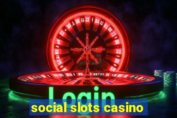 social slots casino