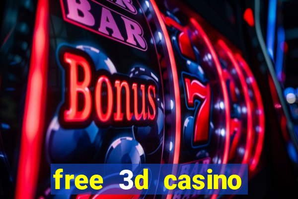 free 3d casino slot games