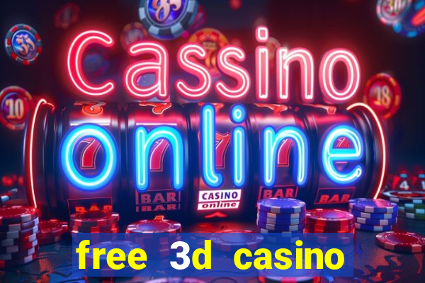 free 3d casino slot games