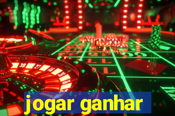 jogar ganhar