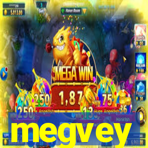 megvey