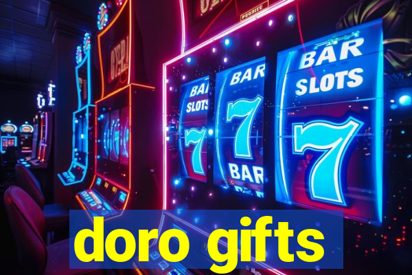 doro gifts