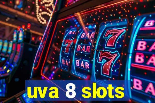 uva 8 slots