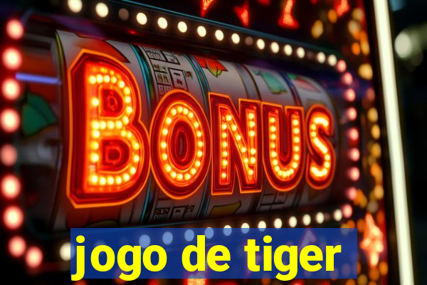 jogo de tiger