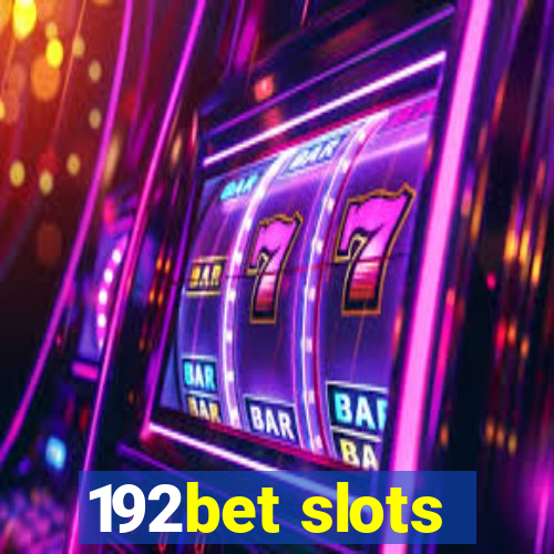 192bet slots