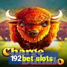 192bet slots