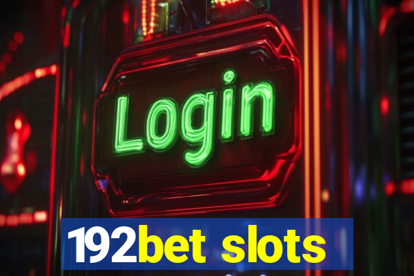 192bet slots